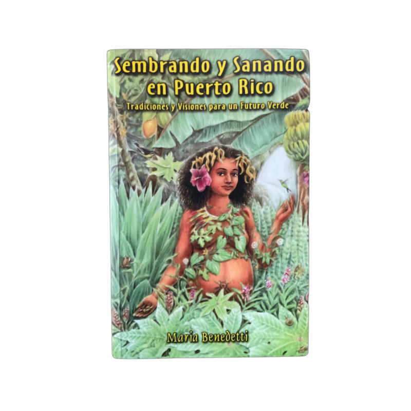 LIBRO: Sembrando y Sanando en Puerto Rico